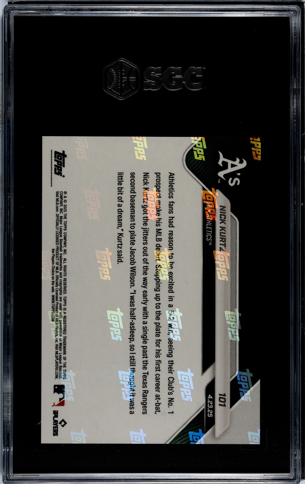 2025 Topps Now # 101 Nick Kurtz A’s Debut 1st hit Orange Foil /25 RC #6/25 SGC 9