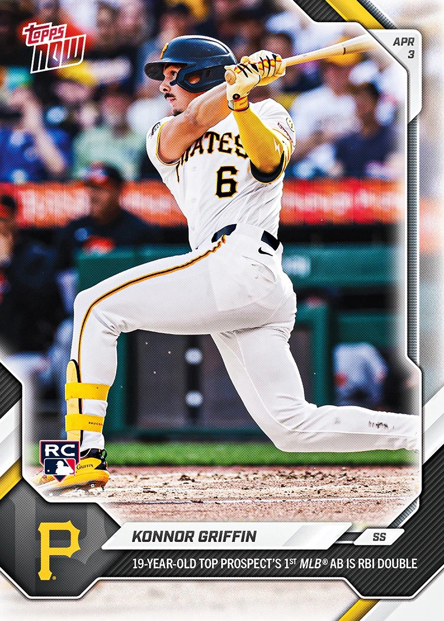 2026 MLB Topps NOW 49 KONNOR GRIFFIN 1ST AB 2B PITTSBUGH PIRATES ROOKIE PRESALE
