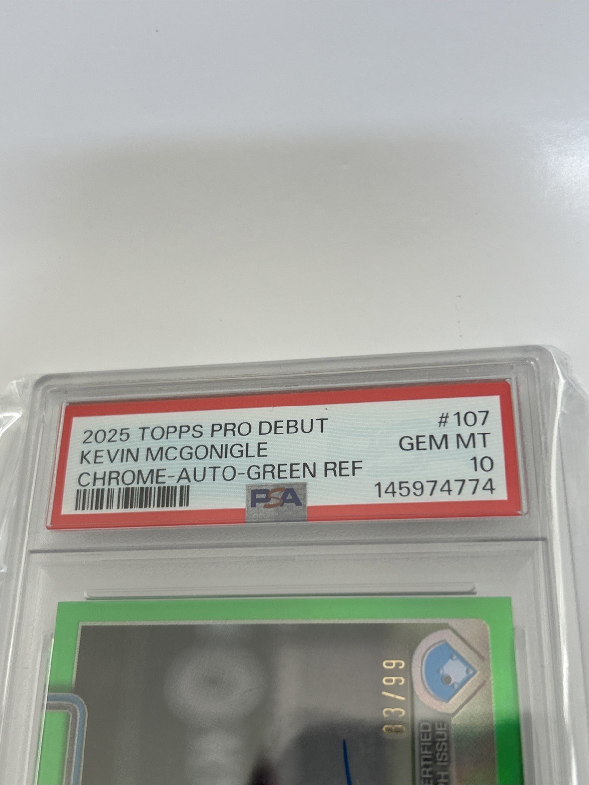 2025 Topps Pro Debut Kevin McGonigle Chrome Green Auto #/99 PDC-107 PSA 10 ROTY?