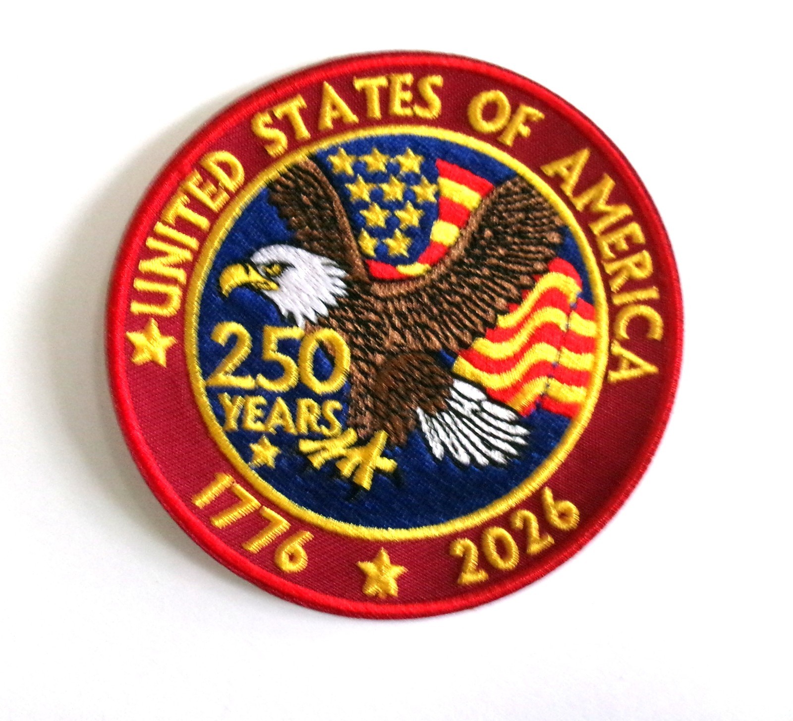 LOT OF (1) 1776-2026 UNITED STATES OF AMERICA 250 YEARS EMBROIDERED PATCH # 101D
