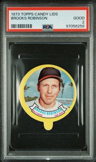 w/TAB PSA 2 GOOD BROOKS ROBINSON HOF 1973 TOPPS CANDY LID GUM TOP GRADED *TPHLC