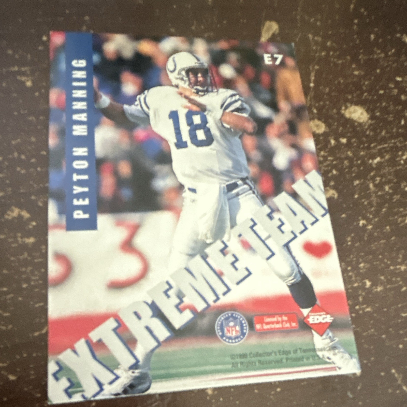 1999 Collector’s Edge Fury – Extreme Team Peyton Manning #E7
