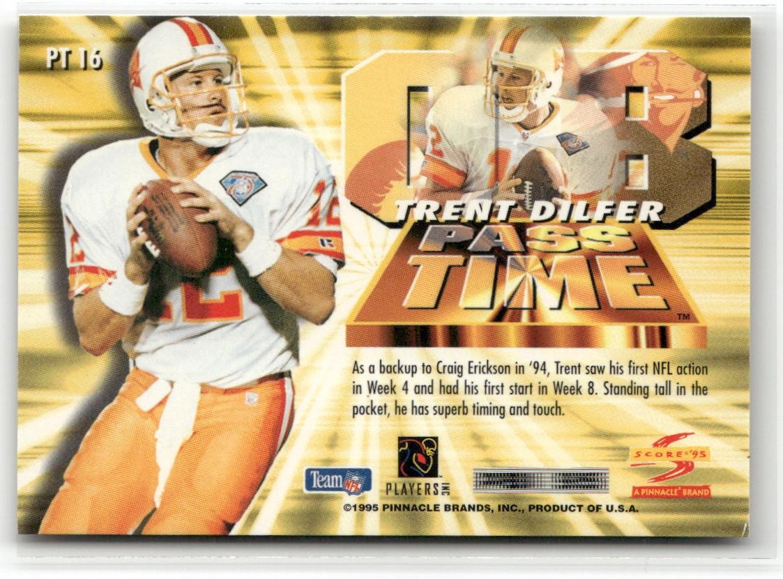 1995 Score Pass Time Trent Dilfer #PT 16 EX