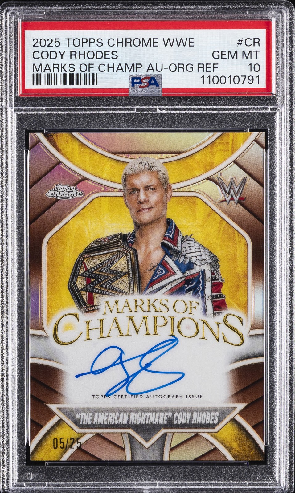 2025 TOPPS CHROME WWE MARKS OF CHAMPIONS ORANGE REF #CR CODY RHODES 5/25 PSA 10