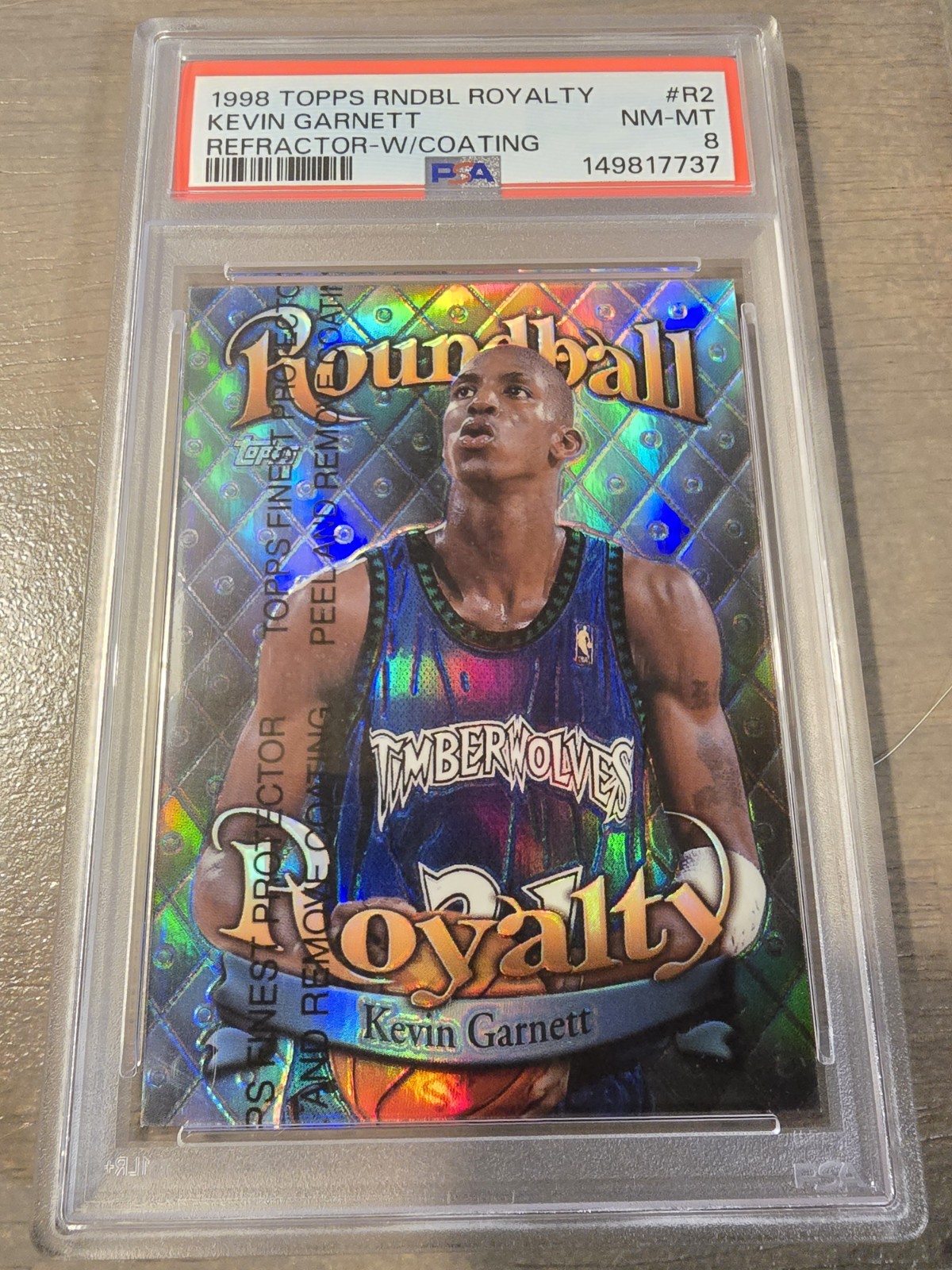 Kevin Garnett 1998 Topps Roundball Royalty Refractor w/ Coating #R2 HOF PSA 8