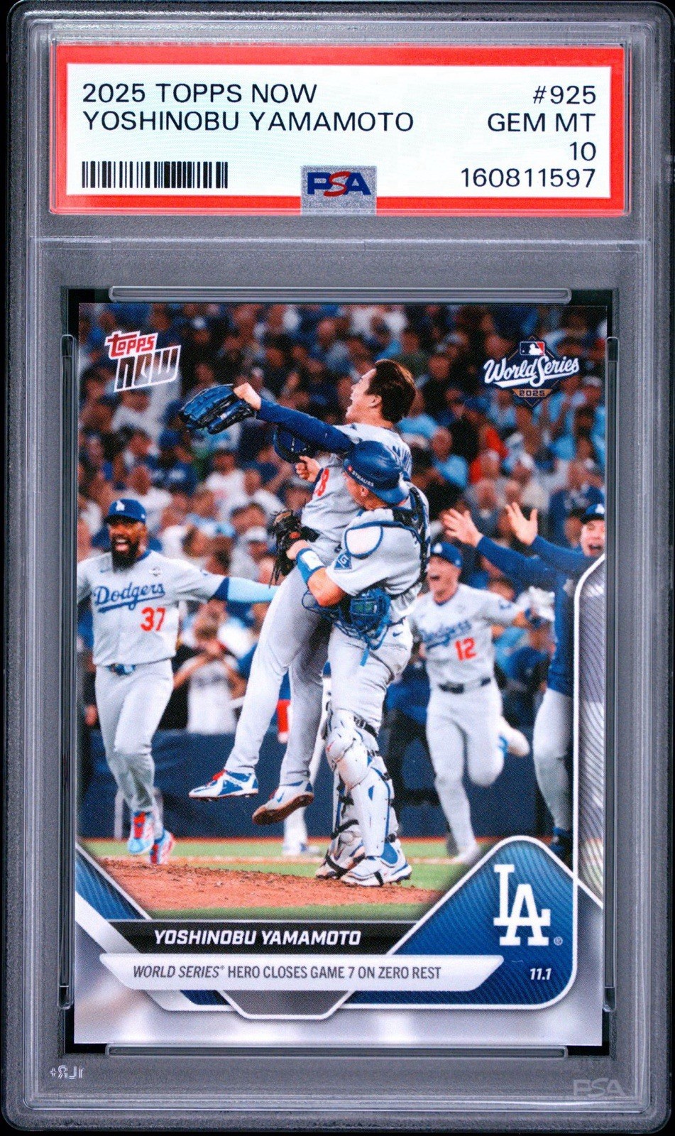 2025 Topps Now #925 Yoshinobu Yamamoto PSA 10 WS Hero Closes Game 7 On Zero Rest