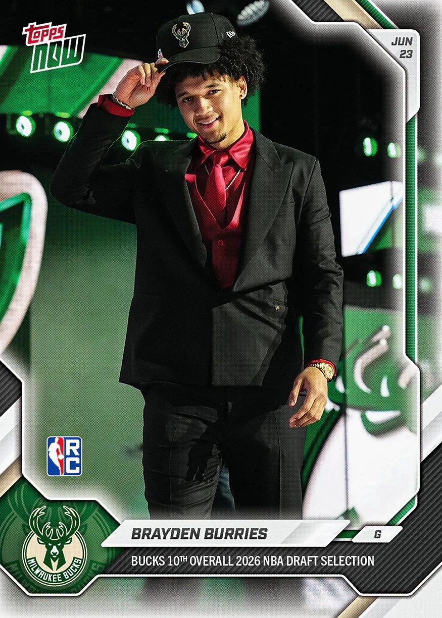 2026 Topps Now NBA Draft #BBUR Brayden Burries Milwaukee Bucks RC – Presale
