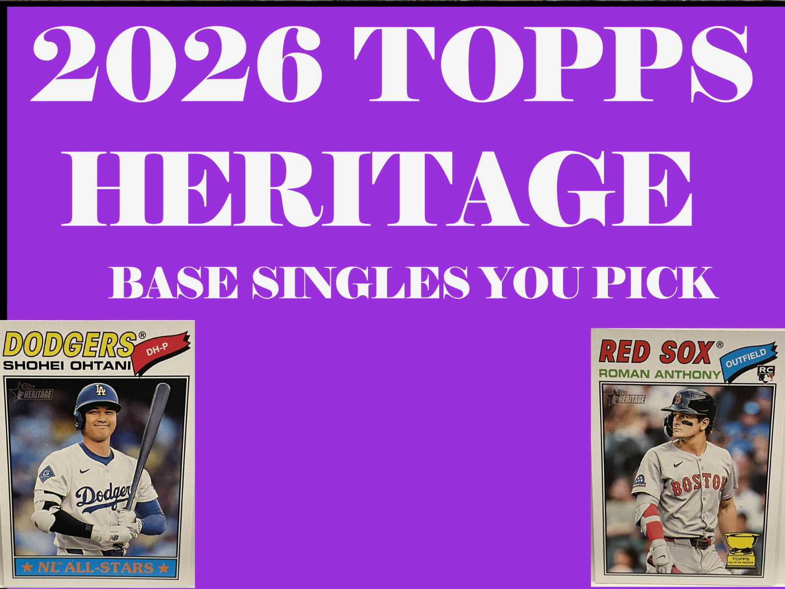 2026 Topps Heritage Base Singles You Pick Complete Your Set Cards 1-250