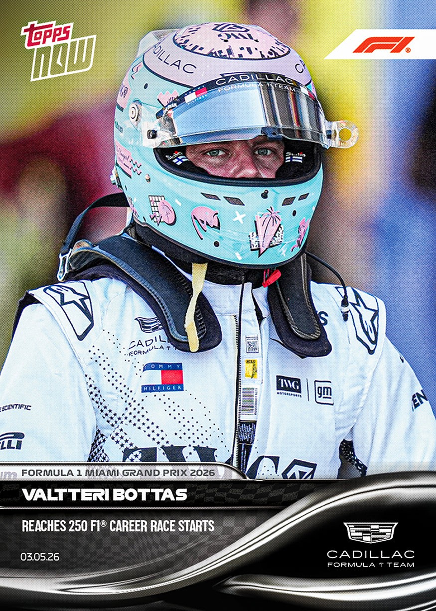 Valtteri Bottas 250th Start Miami GP 2026 Formula 1 Topps NOW – Card 24 Presale