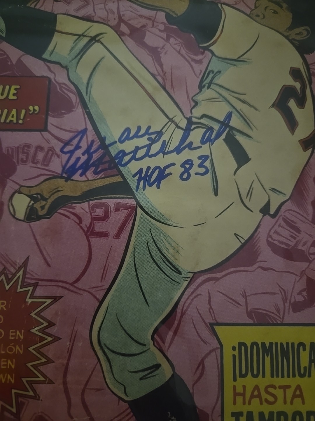 Pop Fly Shop Print El Dandy Dominicano Juan Marichal SF Giants Auto Inscribed