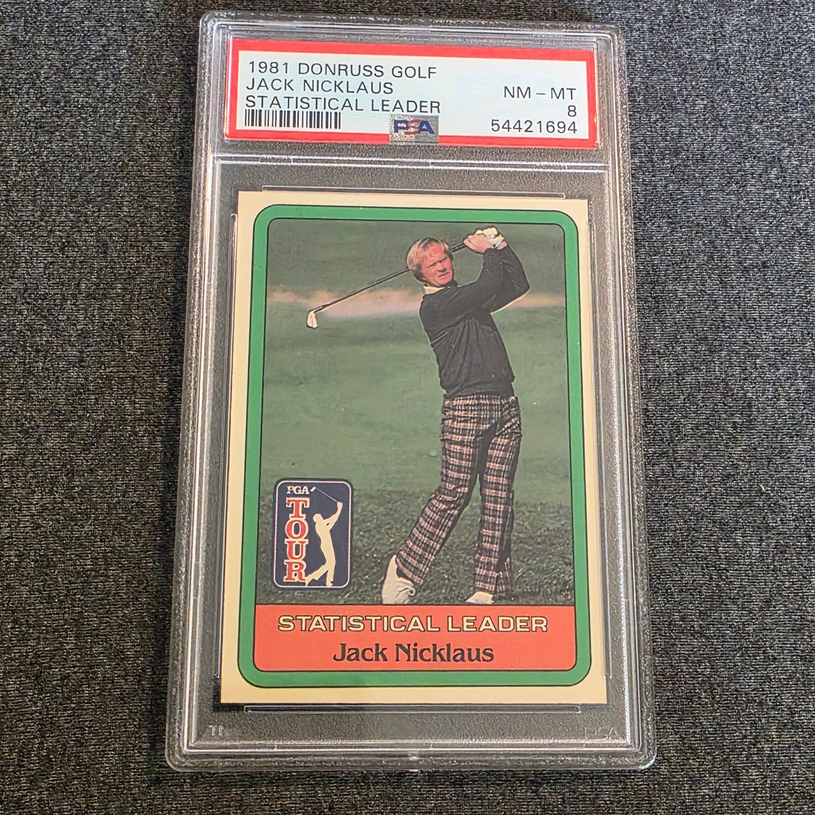 1981 Donruss Jack Nicklaus Statistical Leader PSA 8 Graded Golf Card NM-MT