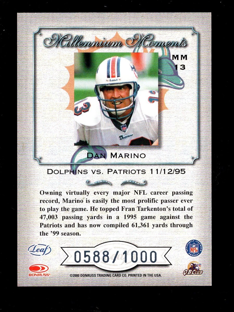 2000 QUANTUM LEAF MILLENNIUM MOMENTS MM13 DAN MARINO 588/1000 DOLPHINS