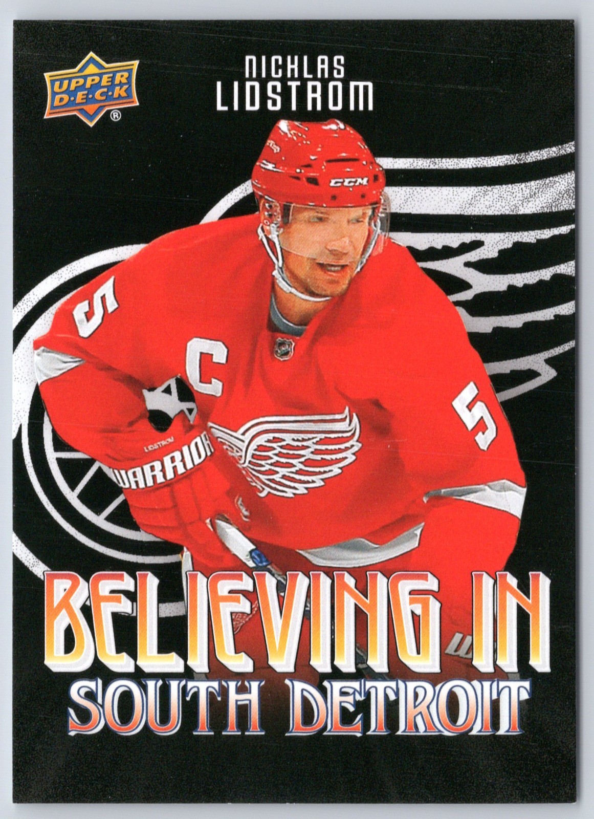NICK LIDSTROM 2025-26 RED WINGS CENTENNIAL BELIEVING IN SOUTH DETROIT BSD4 90379