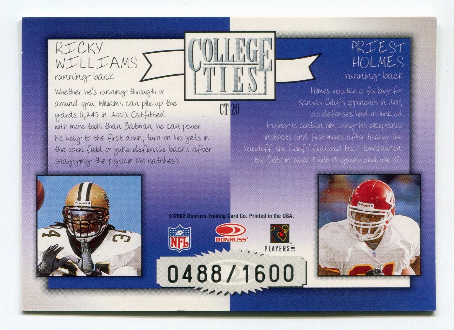 2002 Donruss Elite #CT-20 Ricky Williams / Priest Holmes College Ties #/1600