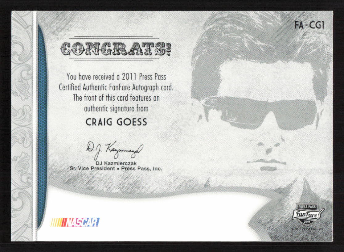 2011 Press Pass Fanfare Craig Goess Auto Bronze SN,AU #FA-CG1 Card #/250