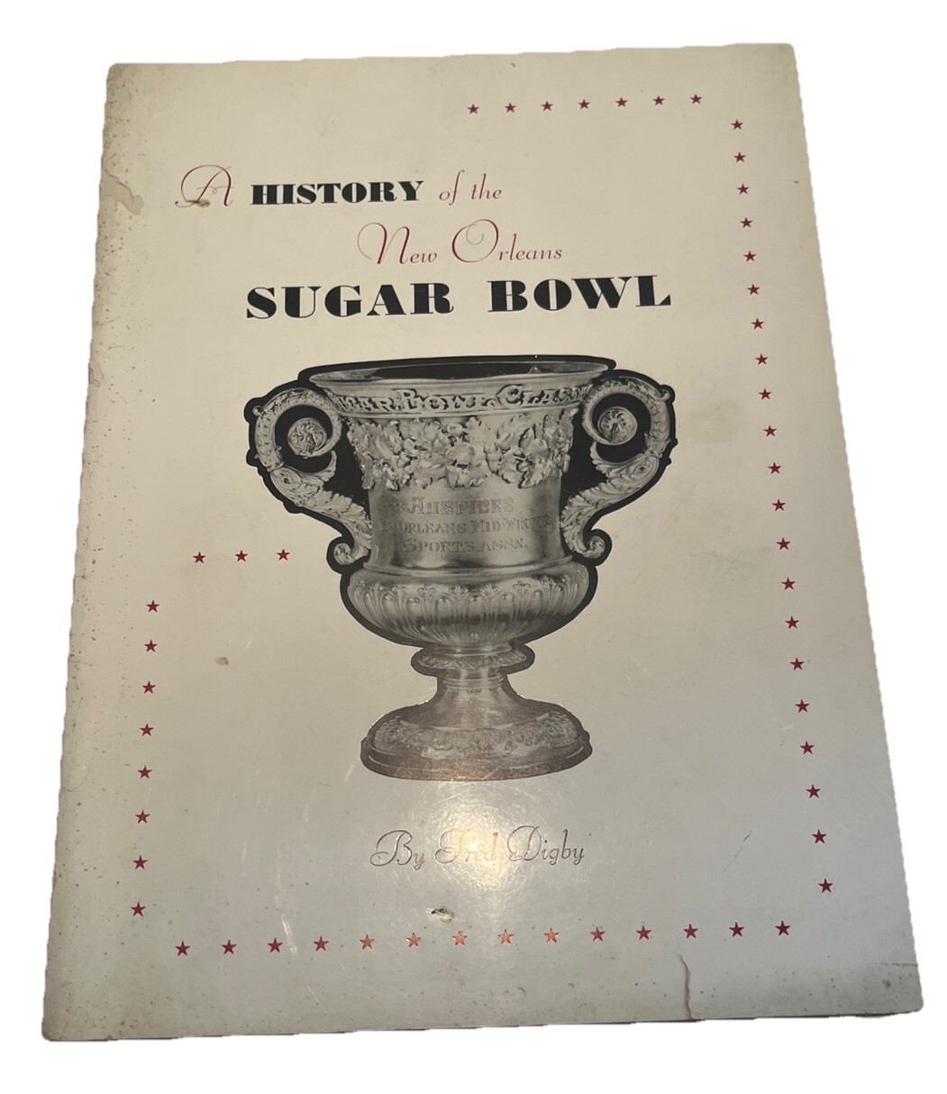 New Orleans 1951 Sugar Bowl Souvenir History Book, a Football Classic Fred Digby