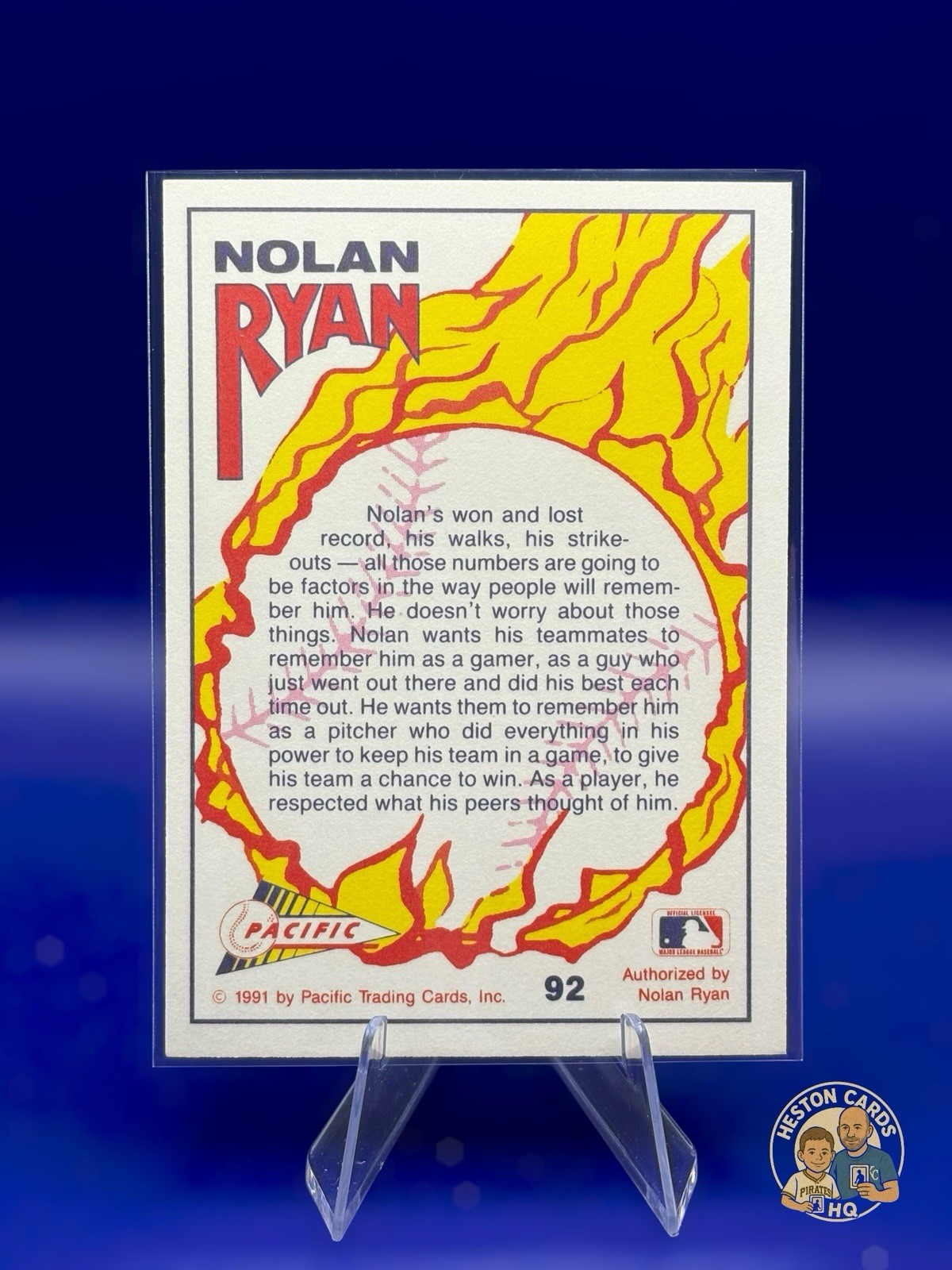 1991 Pacific Nolan Ryan Texas Express – Nolan Ryan #92 “Nolan’s A Real Gamer”
