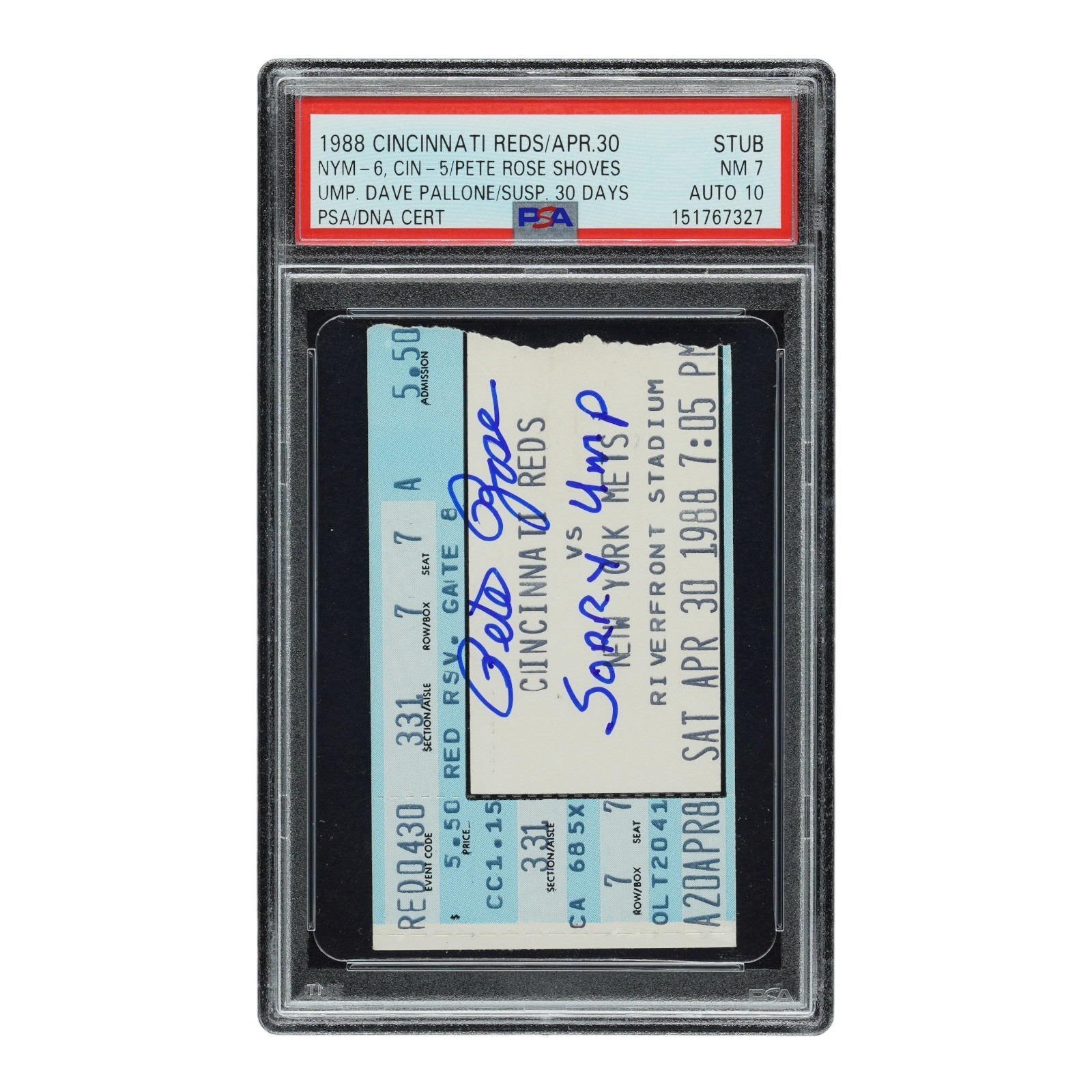 PETE ROSE SIGNED REDS TICKET STUB ROSE SHOVES UMP & SUSPENDED 30 DAYS PSA NM 7
