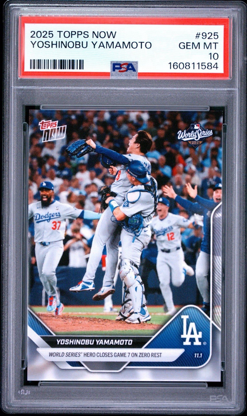 2025 Topps Now #925 Yoshinobu Yamamoto PSA 10 WS Hero Closes Game 7 On Zero Rest