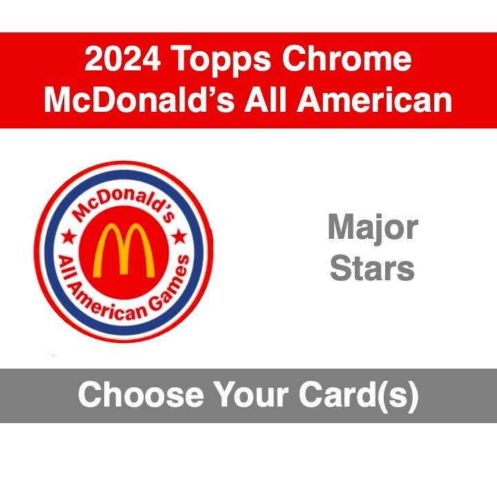 2024 McDonald’s All American – Major Stars – Choose Your Card(s)