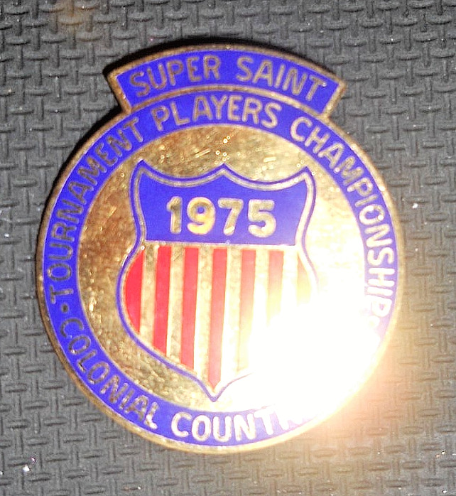 1975 Super Saint Golf Badge From 2nd Tournament Players Championship @ Ft Worth