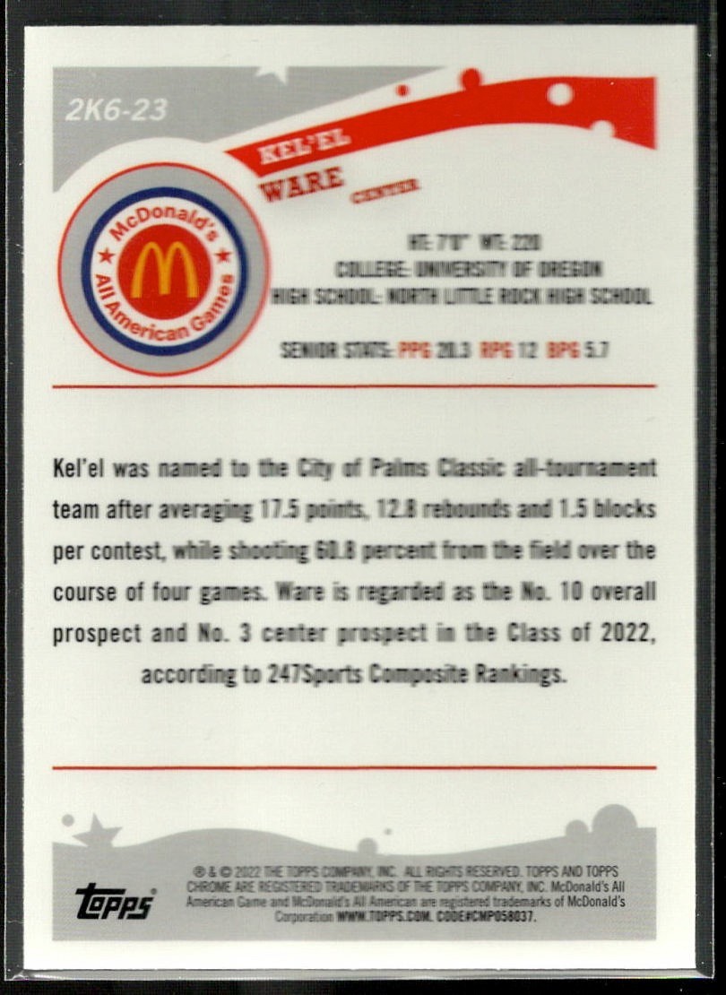 2022 Topps Chrome McDonald’s ’06 All American #2K6-23 Kel’el Ware Oregon Ducks