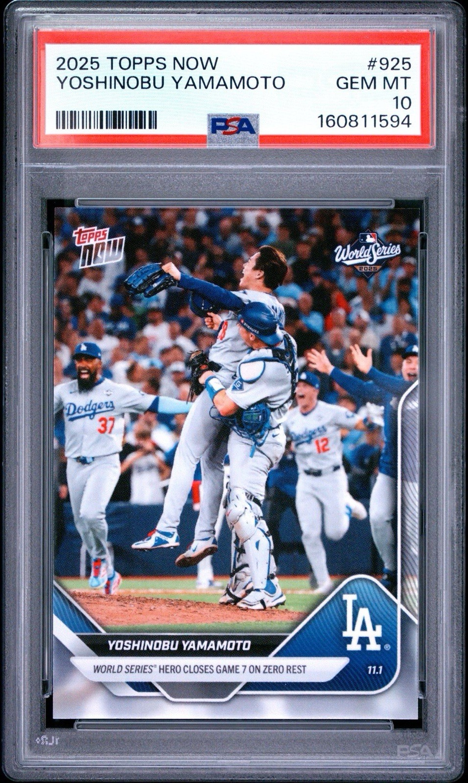 2025 Topps Now #925 Yoshinobu Yamamoto PSA 10 WS Hero Closes Game 7 On Zero Rest