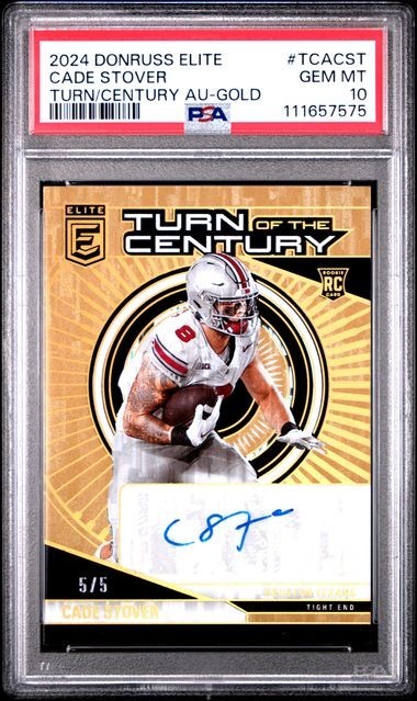2024 Donruss Elite Turn Of The Century Cade Stover #TCA-CST Gold 5/5 PSA 10 Auto