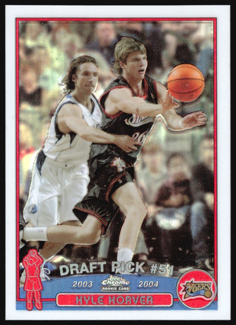 2003-04 Topps Chrome KYLE KORVER REFRACTOR Rookie #153