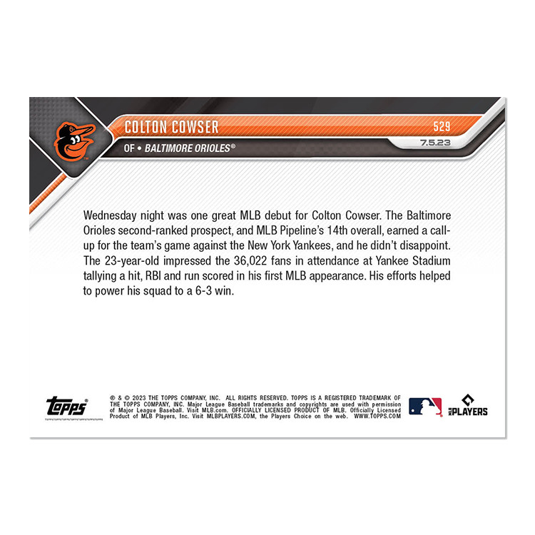 COLTON COWSER XRC 2023 TOPPS NOW #529 BALTIMORE ORIOLES 🔥