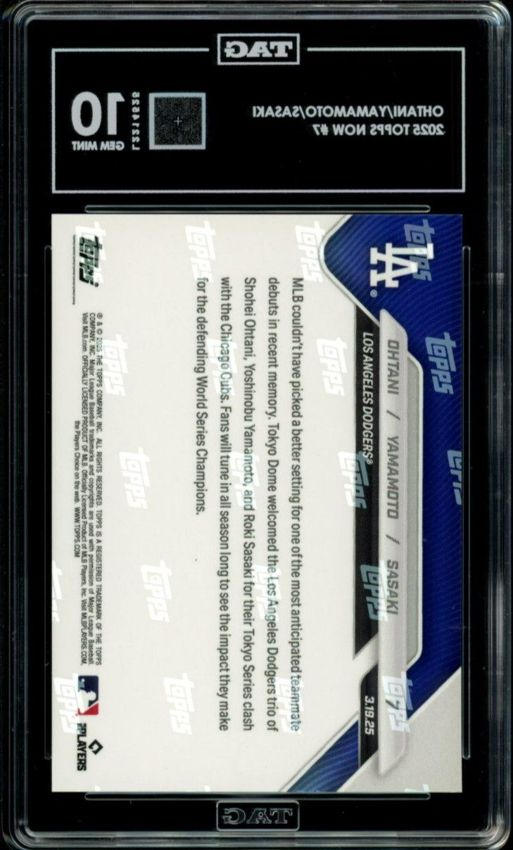 2025 Topps Now #7 ROKI SASAKI SHOHEI OHTANI YOSHINOBU YAMAMOTO Rookie RC TAG 10