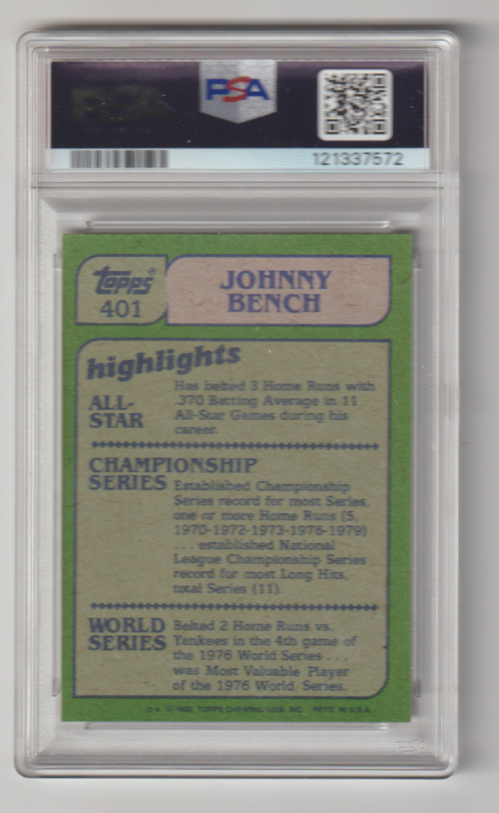 1982 TOPPS BASEBALL #401 JOHNNY BENCH – IN ACTION – PSA GRADED EX-MT 6