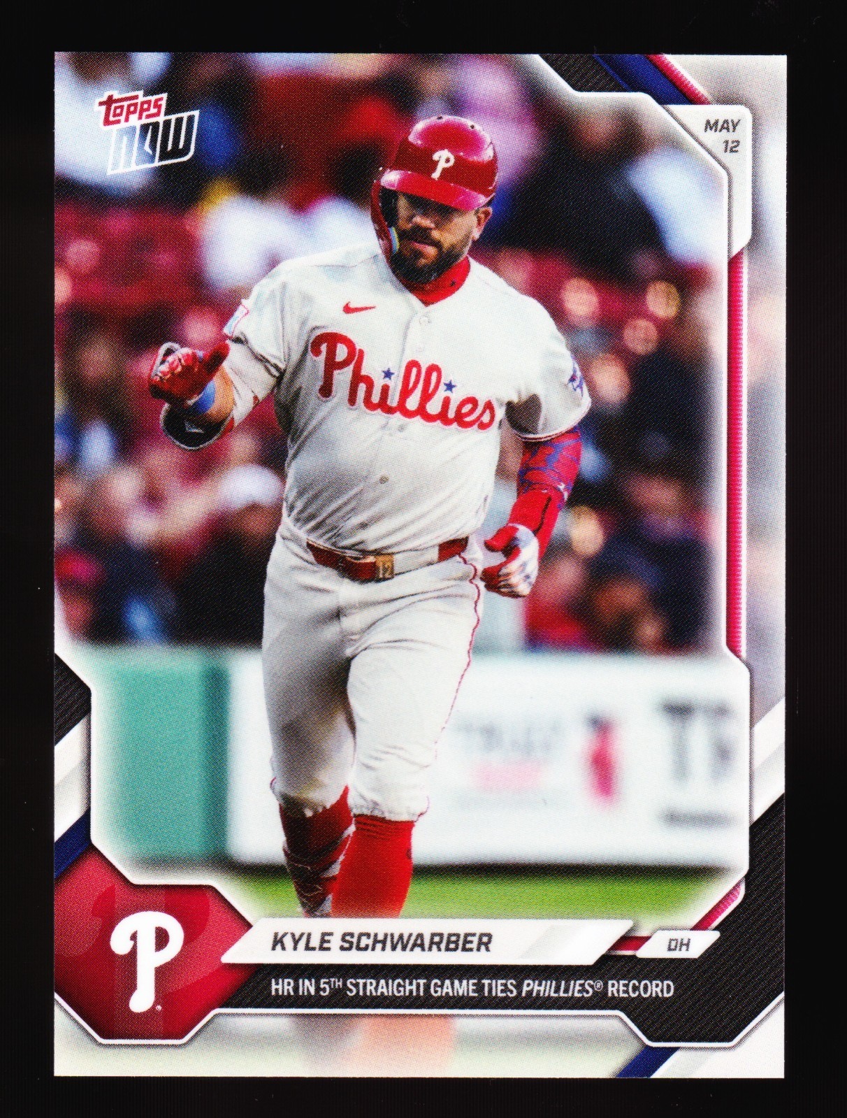 Kyle Schwarber Phillies HR in 5th Straight Game 2026 MLB Topps NOW #192