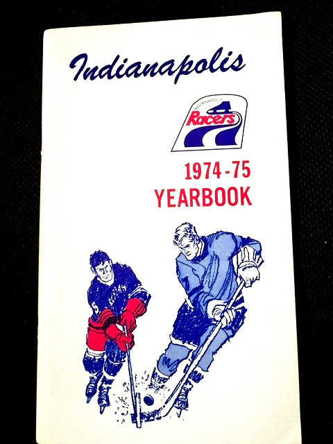 indianapolis Racers WHA 1974 75 Yearbook 1st Year for Team & Market Square Arena
