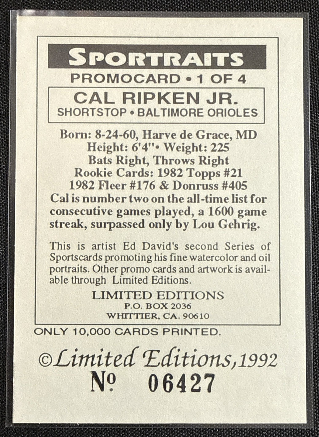 1992 Sportraits Cal Ripken Jr. 1600 Baltimore Orioles /10000 – NMT See Photos