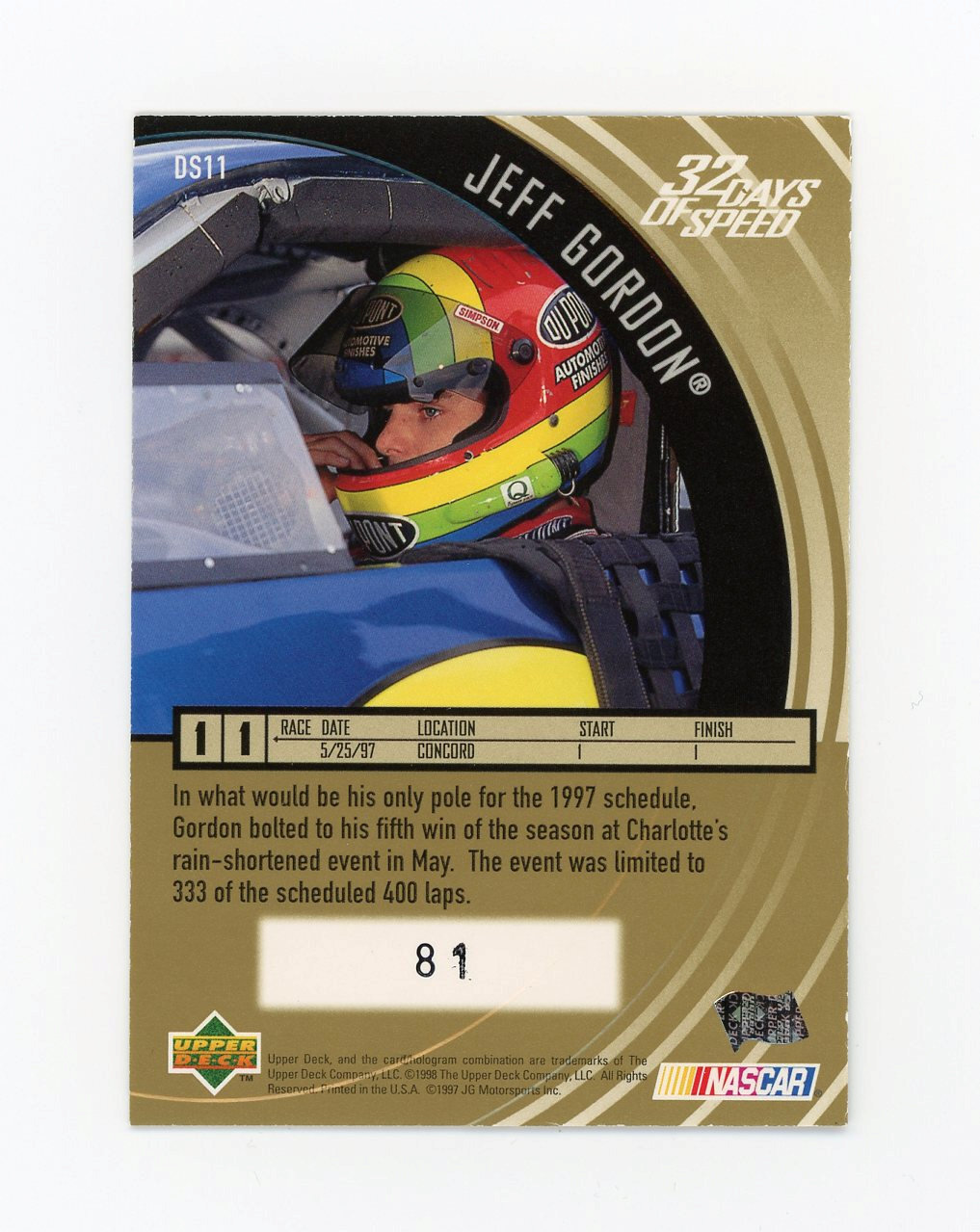 Jeff Gordon 1998 Upper Deck Victory Circle Gold 81/97 32 Days of Speed #DS11 VC