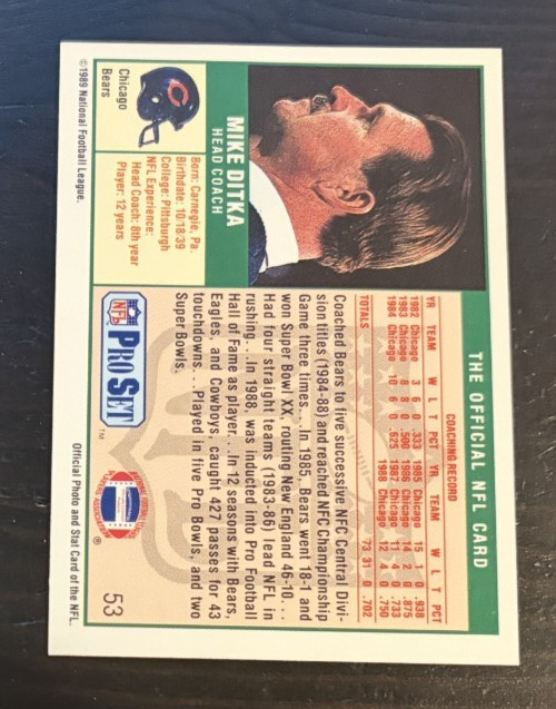 1989 Pro Set MIKE DITKA Coach #53A Bears (w/o HOF banner)