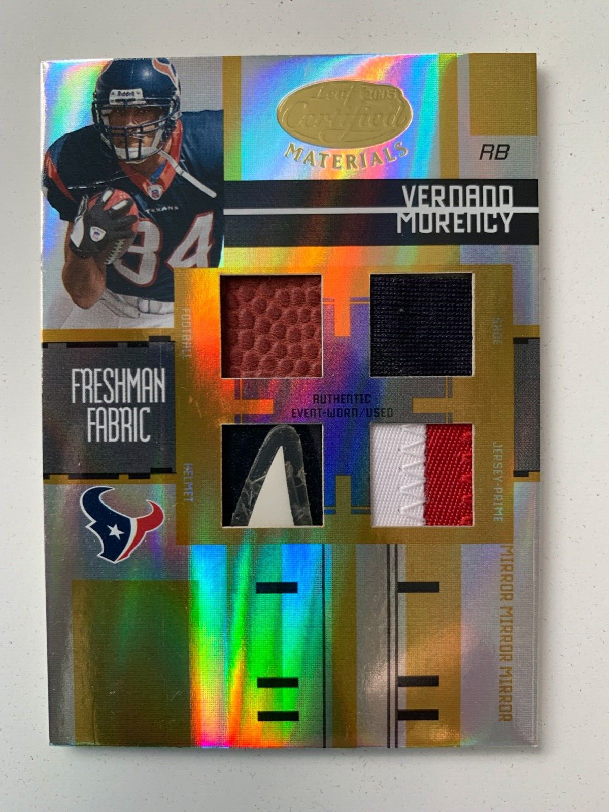 2005 Leaf Certified rc rainbow VERNAND MORENCY 1/1 /5 /25/50/150 Houston Texans