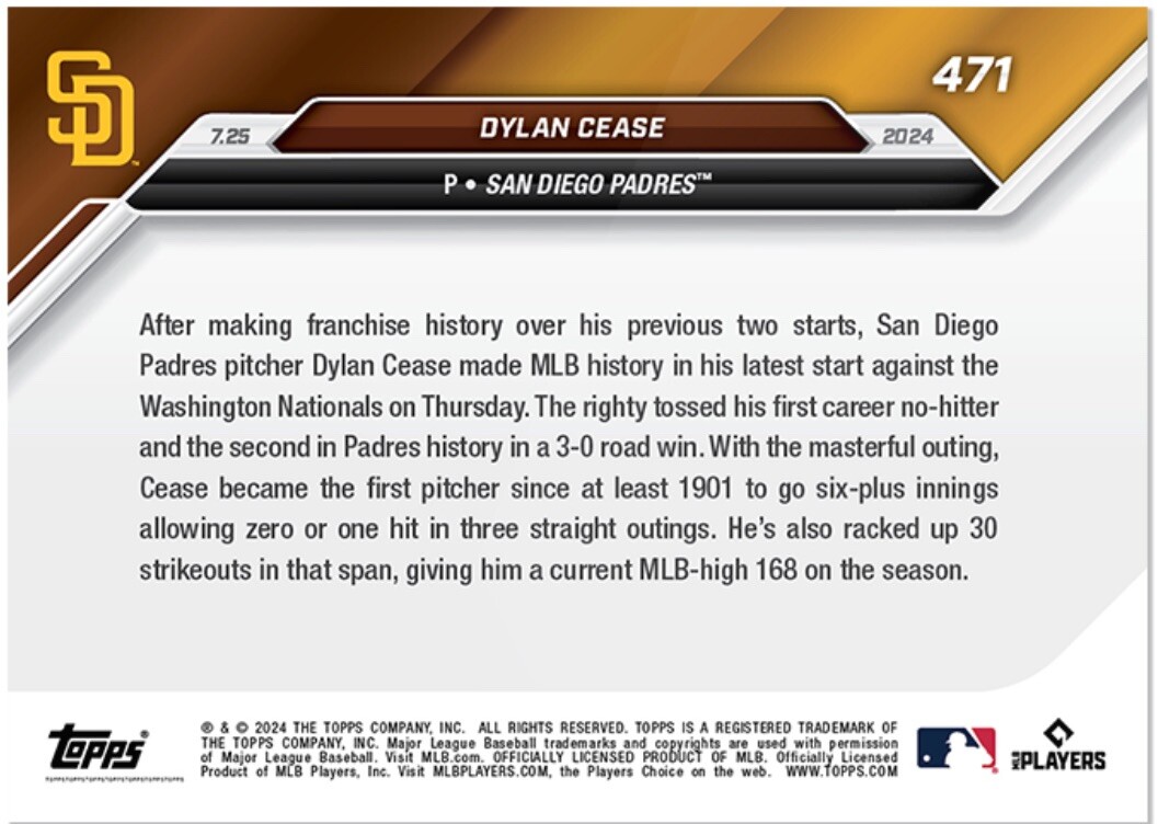 Dylan Cease 2nd No Hitter Padres History 2024 MLB TOPPS NOW Card # 471 In Hand