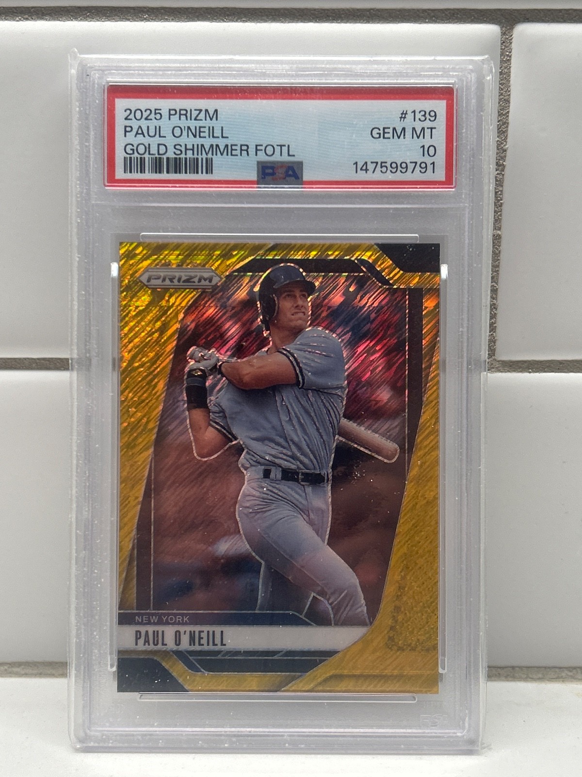 2025 Panini Prizm FOTL GOLD SHIMMER Paul O’Neill #5/7 PSA 10 – NEW YORK YANKEES