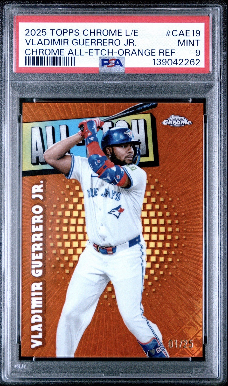 2025 Topps Chrome Logofractor – All-Etch Vladimir Guerrero Jr. Orange /25 PSA 9