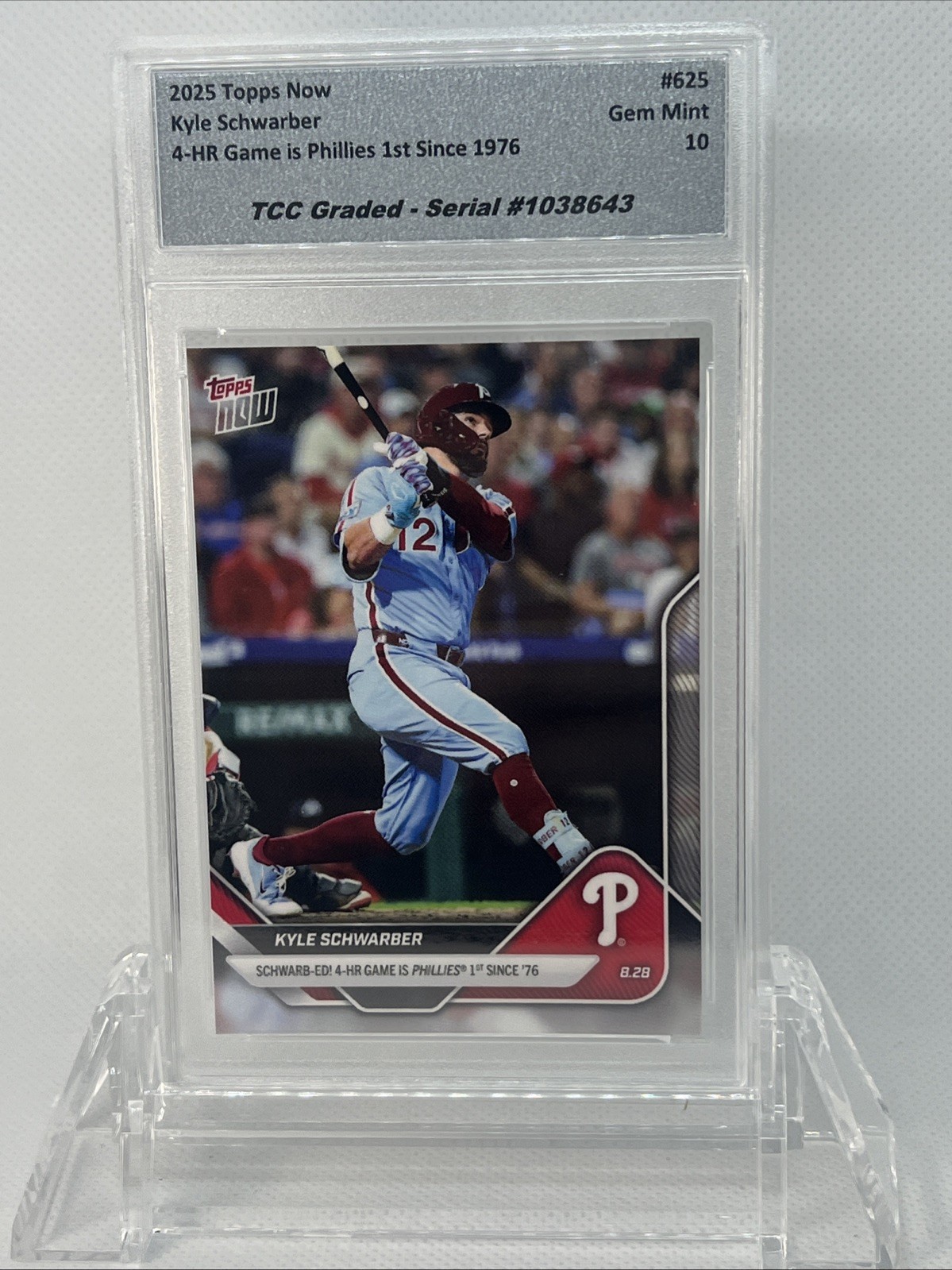 Presale 2025 Topps Now Kyle Schwarber 4 HR Game TCC Graded Gem Mint 10
