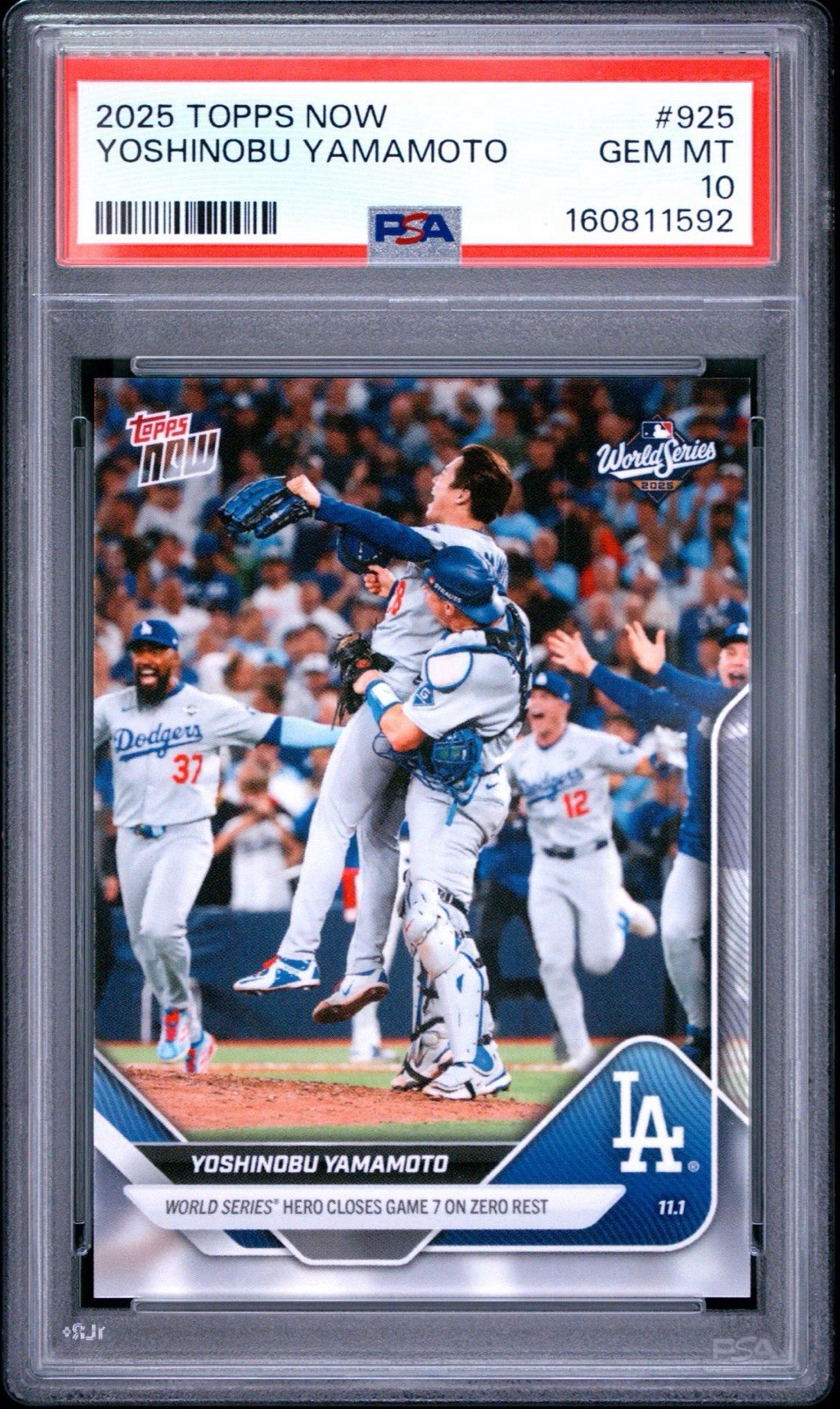 2025 Topps Now #925 Yoshinobu Yamamoto PSA 10 WS Hero Closes Game 7 On Zero Rest