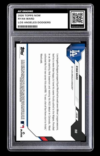 2026 Ryan Ward Topps NOW Rookie Card RC #98 PR: 1360 Dodgers MINT Graded 10