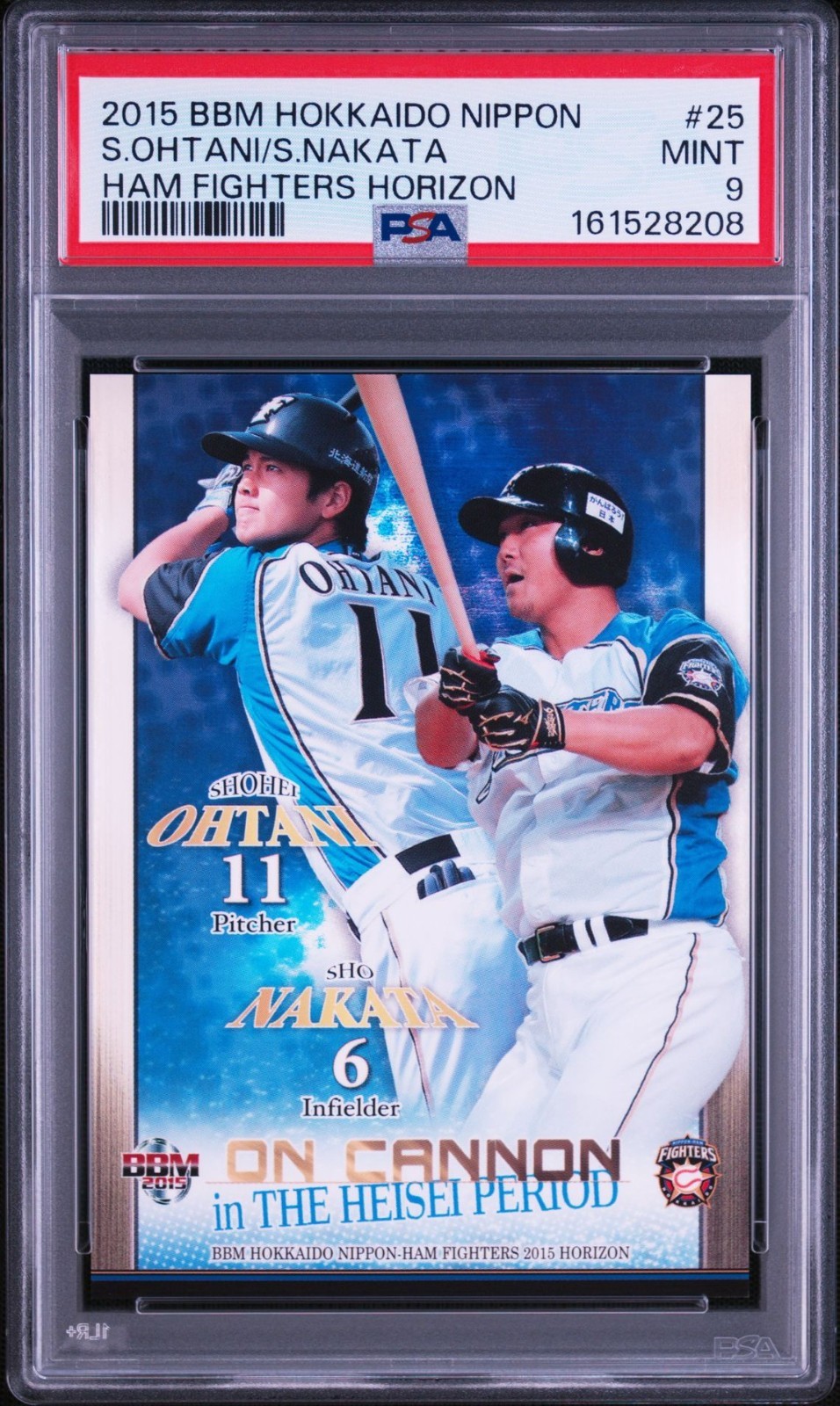 2015 BBM HOKKAIDO NIPPON HAM FIGHTERS HORIZON 25 SHO NAKATA/SHOHEI OHTANI PSA 9