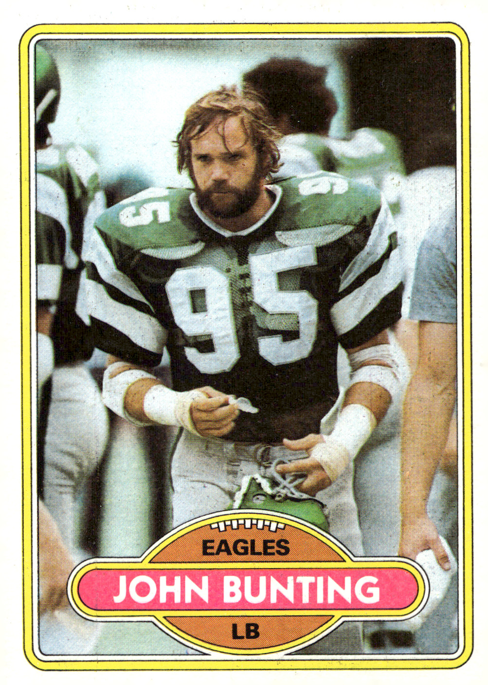 1980 Topps – #251 John Bunting Eagles