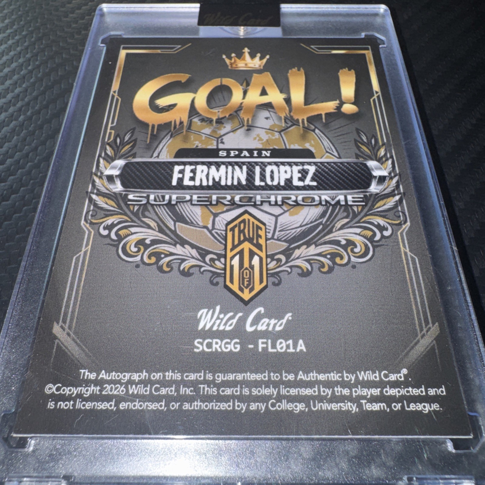 2026 Wild Card True 1/1 Fermin Lopez Auto GOAL! Chrome 1/1 Spain Barcelona