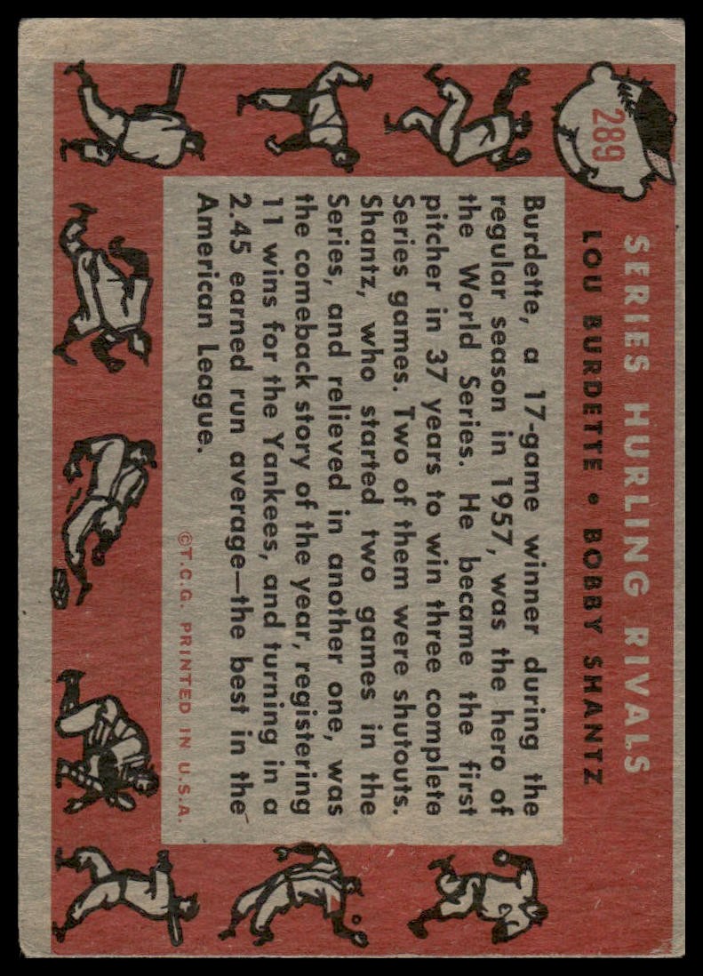 1958 Topps Series Hurling Rivals (Lew Burdette / Bobby Shantz) #289 – Excellent