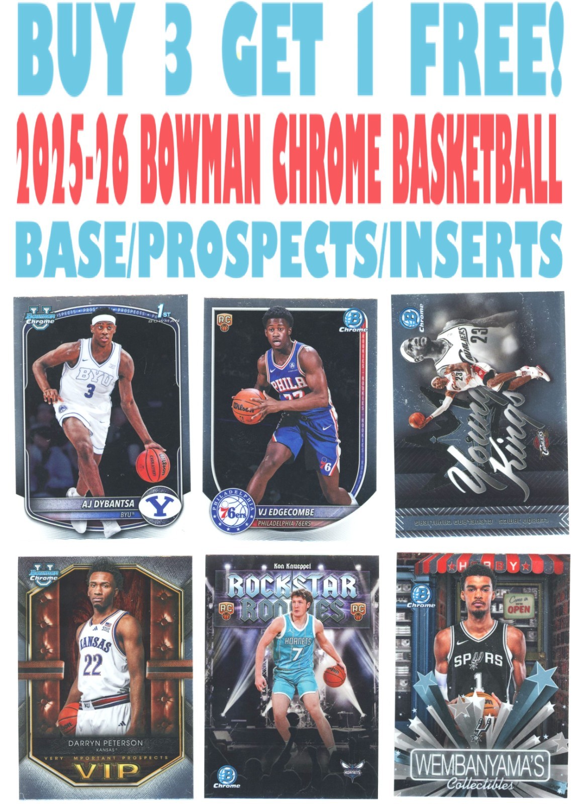 2025-26 Bowman CHROME Basketball BASE/PROSPECTS/INSERTS (BUY 3 GET 1) You Pick