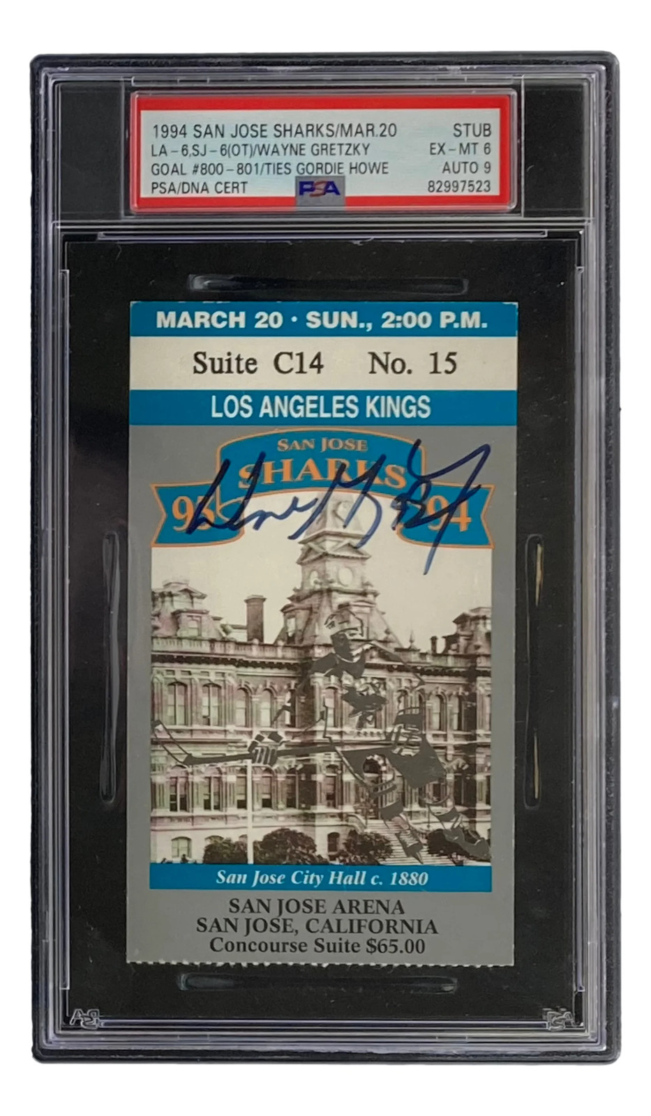 Wayne Gretzky Signed 1994 LA Kings vs Sharks Goal 800 Game Ticket PSA 6 Auto 9
